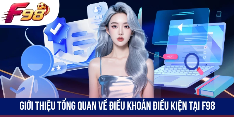Giới thiệu tổng quan về điều khoản điều kiện