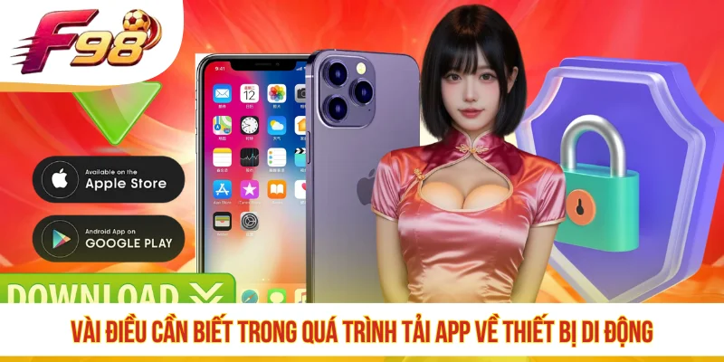 Vài điều cần biết trong quá trình tải app về thiết bị di động